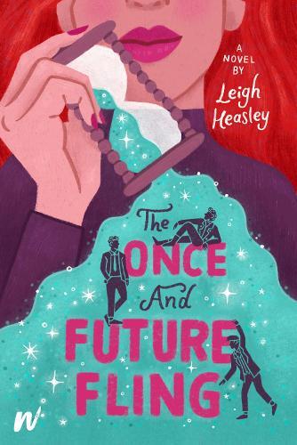 The Once and Future Fling  by Leigh Heasley at Abbey's Bookshop, 
