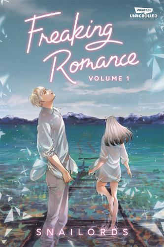 Freaking Romance Volume One: A WEBTOON Unscrolled Graphic Novel  by Snailords at Abbey's Bookshop, 