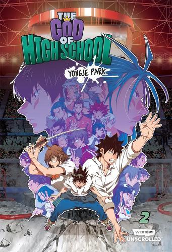 The God of High School, Vol. 2: A WEBTOON Unscrolled Graphic Novel  by Yongje Park at Abbey's Bookshop, 