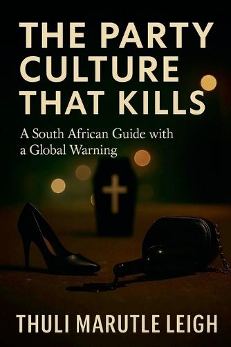 The Party Culture That Kills