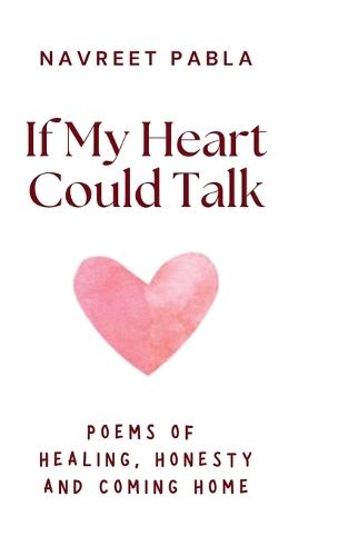If My Heart Could Talk  by Navreet Pabla at Abbey's Bookshop, 