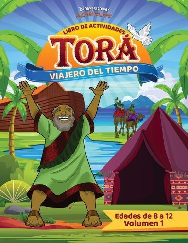 Libro de actividades: Torá Viajero del tiempo - Volumen 1: Torá Viajero del tiempo