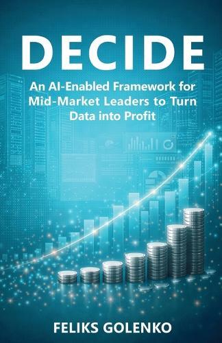 The Leadership Operating System: A Playbook for Aligning Teams, Accelerating Growth, and Dominating Markets
