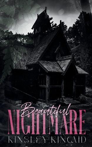 Beautiful Nightmare  by Kinsley Kincaid at Abbey's Bookshop, 