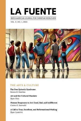 La Fuente, Vol. 5: The Arts & Culture Las Artes y la Cultura  by Steven R Martins at Abbey's Bookshop, 