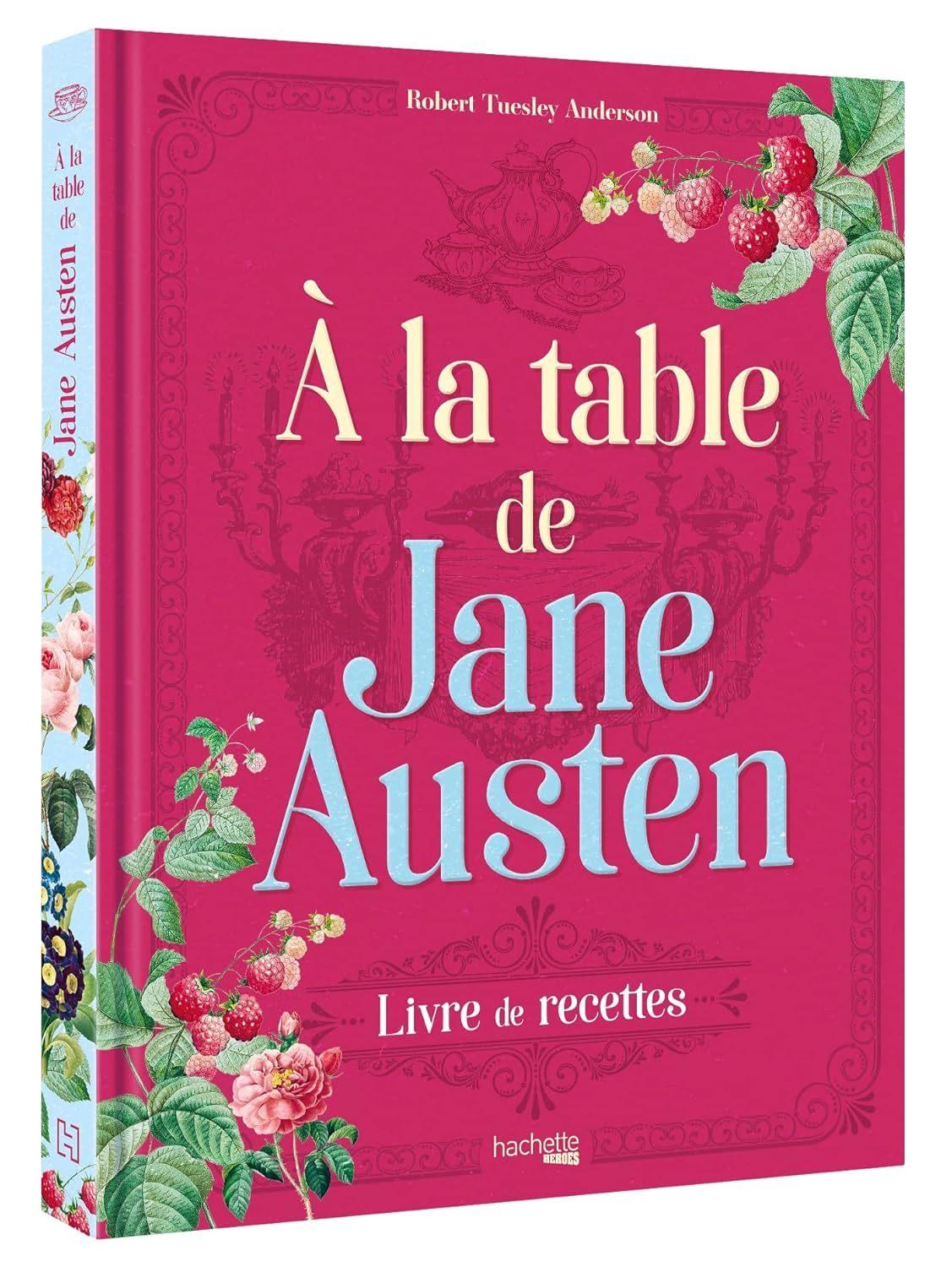 A la Table de Jane Austen: Livre  by R T Anderson at Abbey's Bookshop, 