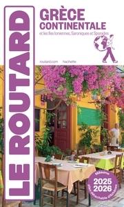 Guide du Routard Grece Continentale 2025/26: et Iles Ioniennes et Sporades  by Le Routard at Abbey's Bookshop, 