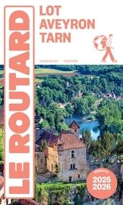 Guide du Routard Lot Aveyron Tarn 2025/26  by Le Routard at Abbey's Bookshop, 