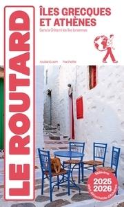 Guide du Routard Iles Grecques et Athenes 2025/26: Sans la Crete ni les Iles Ion  by Le Routard at Abbey's Bookshop, 