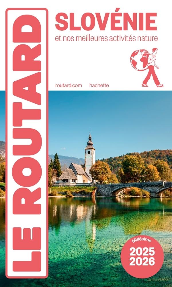 Guide du Routard Slovenie: et nos Meilleures Activites Nature 2025 - 2026  by Collectif at Abbey's Bookshop, 