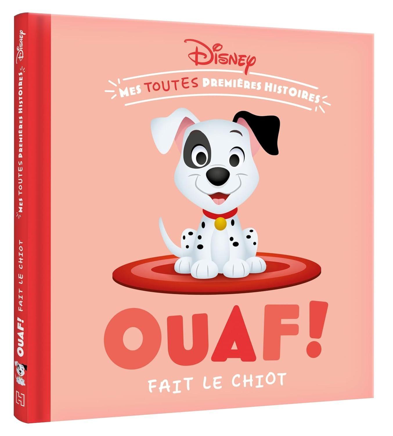 Ouaf Fait le Chiot (Mes Toutes Premiers Histoires)