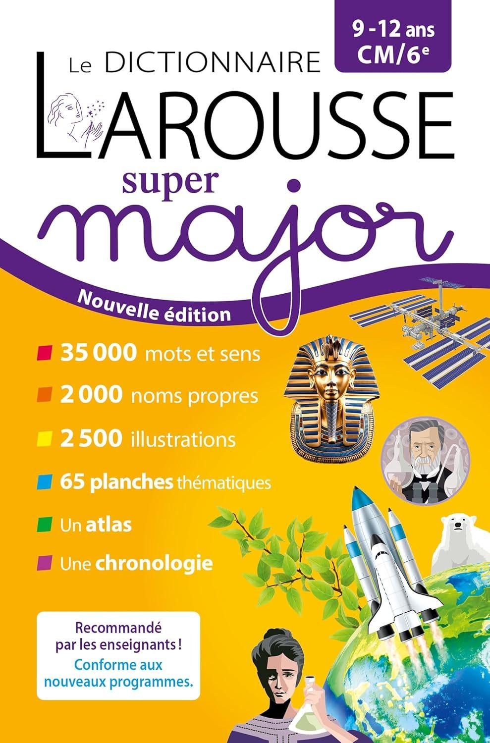 Dictionnaire Larousse Super Major (9-12 ans)
