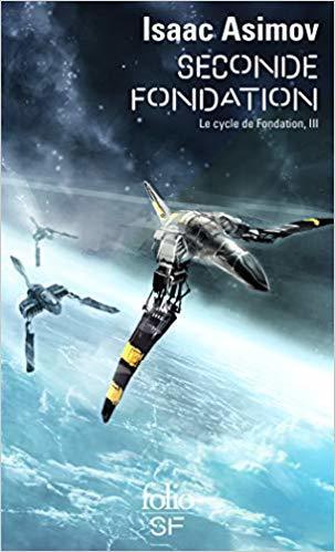 Seconde Fondation (#3 Cycle de Fondation)  by Isaac Asimov at Abbey's Bookshop, 