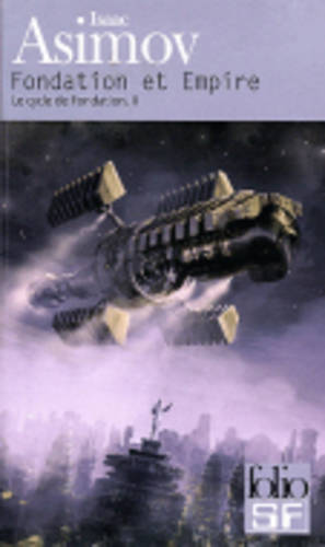 Fondation et Empire (#2 Foundation: Foundation and Empire French)  by Isaac Asimov at Abbey's Bookshop, 