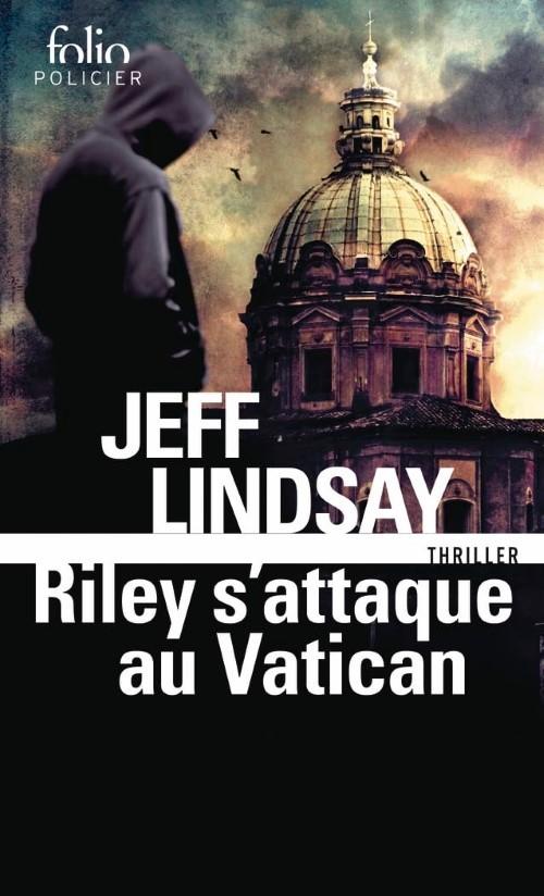 Riley s'Attaque au Vatican  by Jeff Lindsay at Abbey's Bookshop, 