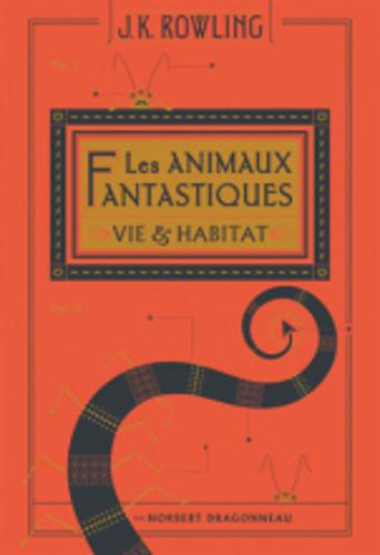 Animaux Fantastiques Vie et Habitat  by J K Rowling at Abbey's Bookshop, 
