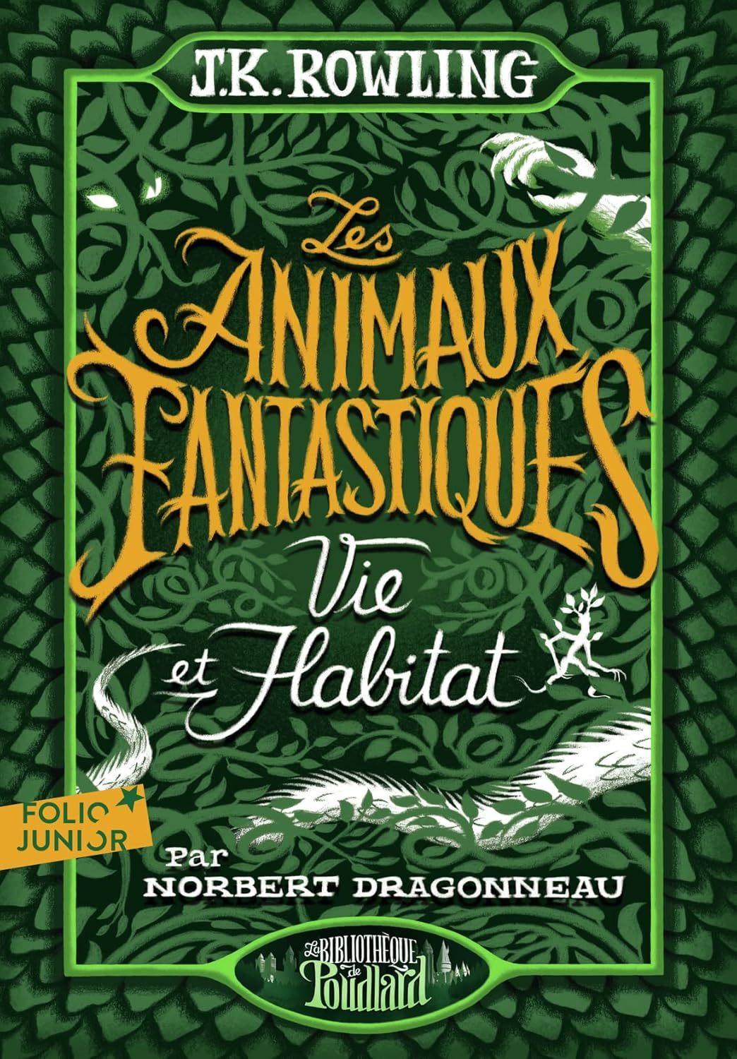 Animaux Fantastiques Vie et Habitat  by J K Rowling at Abbey's Bookshop, 
