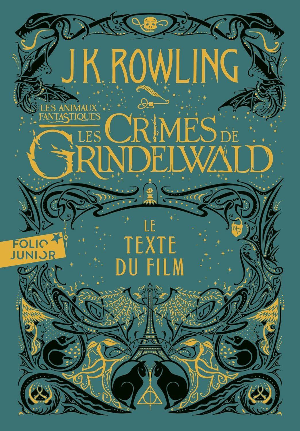 Crimes de Grindlewald (#2 Les Animaux Fantastiques) (Le Text du Film)  by J K Rowling at Abbey's Bookshop, 