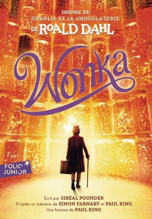 Wonka (French)  by Dahl, Roald & Pounder, Sibeal at Abbey's Bookshop, 