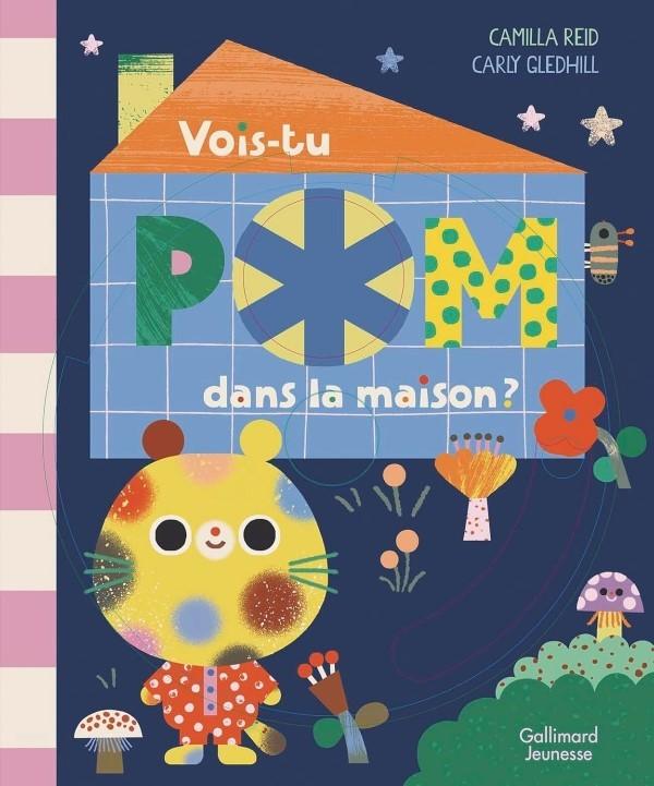 Vois Tu Pom Dans la Maison  by Camilla Reid at Abbey's Bookshop, 