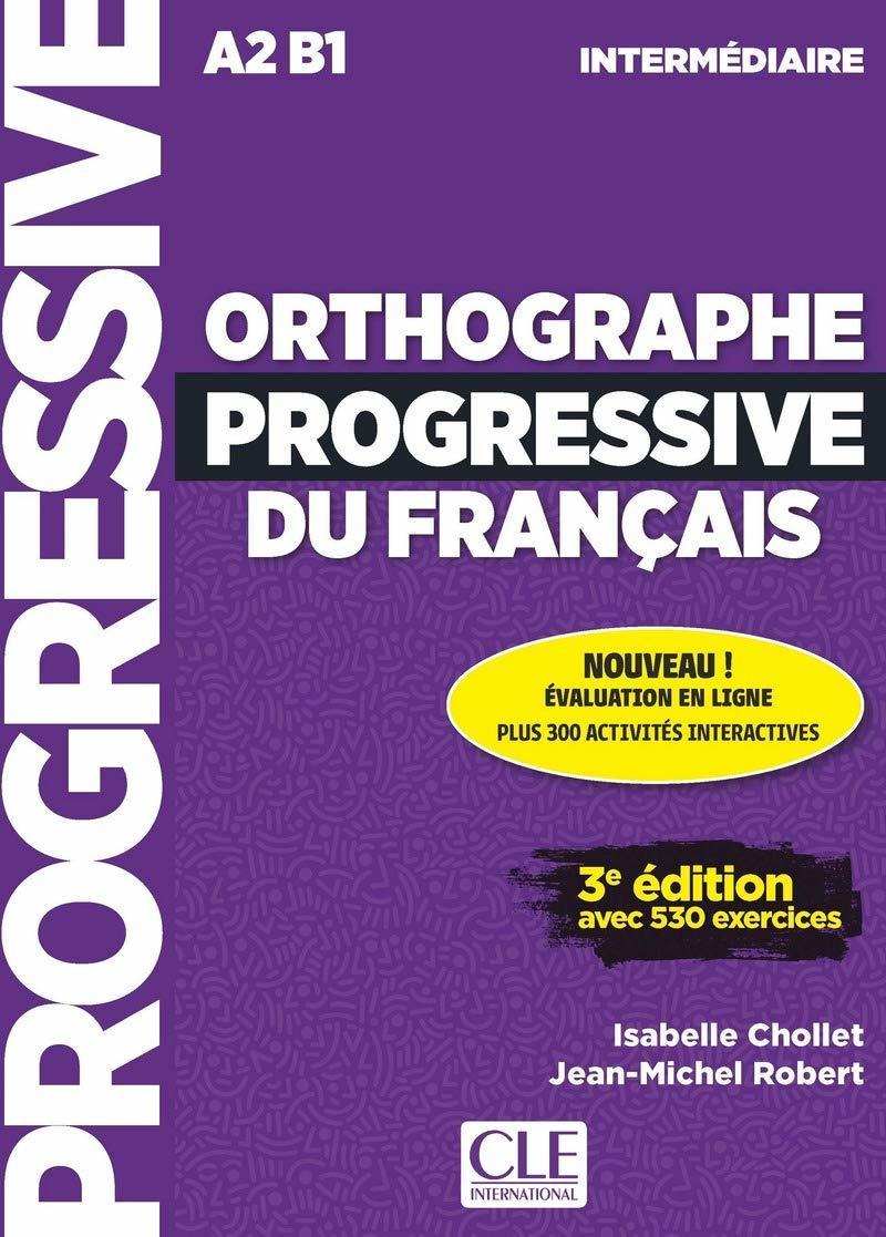 Intermediaire 3rd Ed Orthographe Progressive du Francais Book & Appli & CD