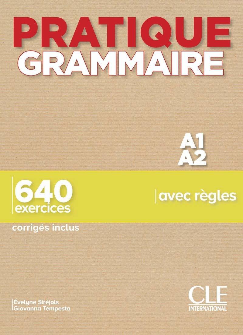 Pratique Grammaire A1 - A2: 640 Exercies & Corriges  by Evelyne Sirejol at Abbey's Bookshop, 