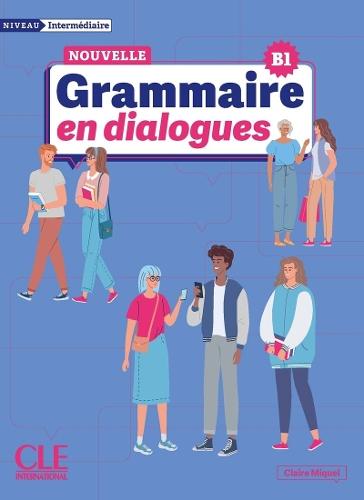 Nouvelle Grammaire en Dialogues B1 Niveau Intermediaire  by Claire Miquel at Abbey's Bookshop, 