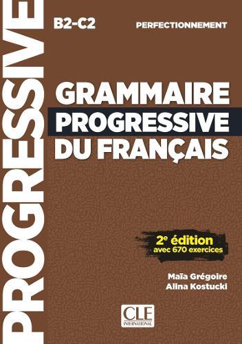 Perfectionnement 2nd Ed Grammaire Progressive du Francais (Nelle Ed)
