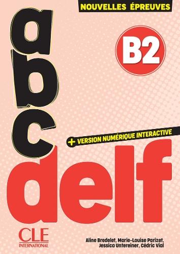 ABC DELF B2 & Version Numerique Interactive