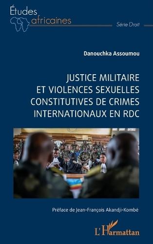 Le président Denis Sassou-N'Guesso et le droit: Essai d'une réflexion théorique