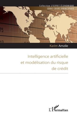 Intelligence artificielle et modélisation du risque de crédit