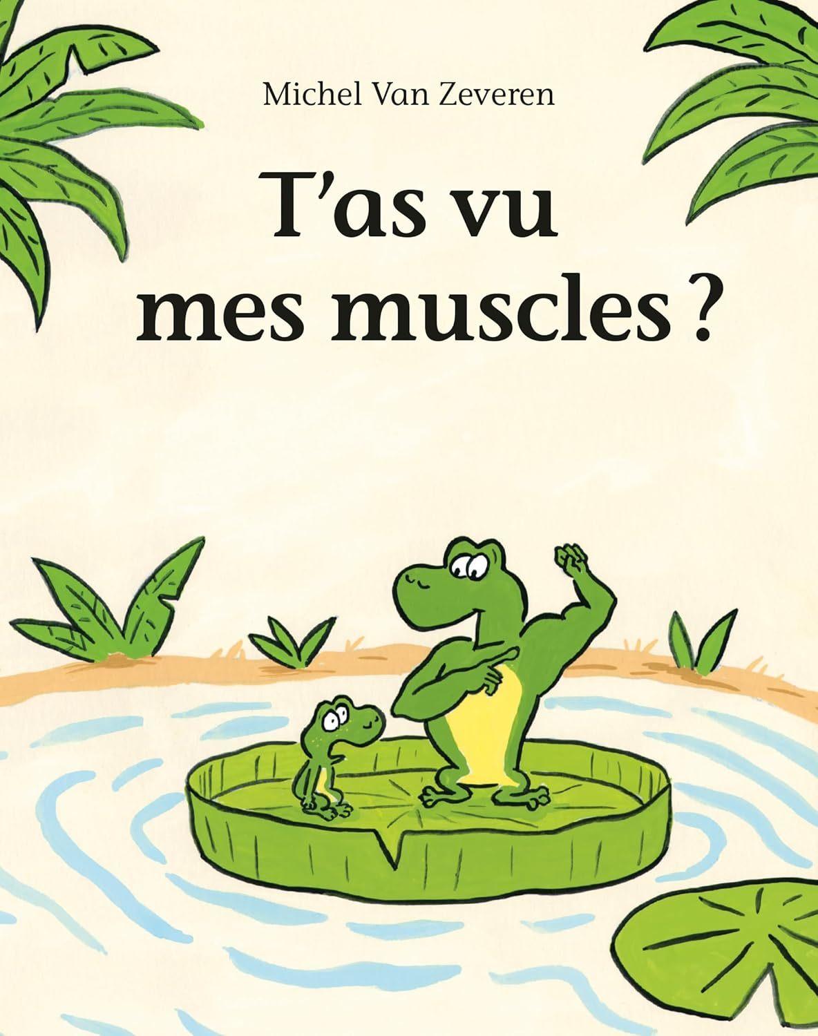 T'as Vu Mes Muscles