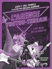 Rois de la Gratte (#4 l'Agence Toutou-Terrain)  by Temple, Kate & Temple, Jol at Abbey's Bookshop, 