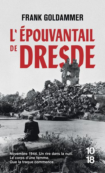 L'Epouvantail de Dresde
