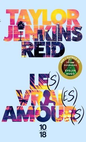 Les Vraies Amours  by Taylor Jenkins Reid at Abbey's Bookshop, 