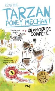Amour de Compete (#1 Tarzan Poney Mechant)  by Cecile Alix at Abbey's Bookshop, 