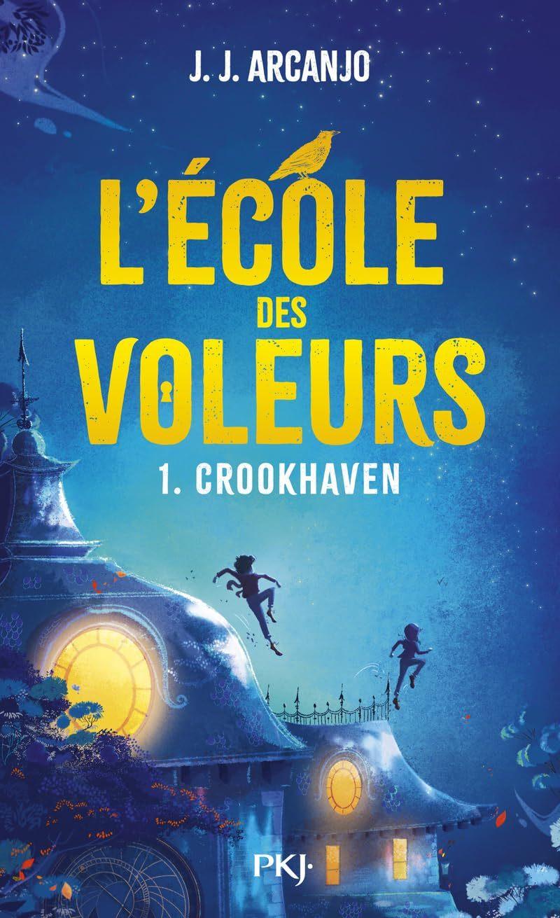 Ecoles des Voleurs (#1 Crookhaven)  by JJ Arcanjo at Abbey's Bookshop, 