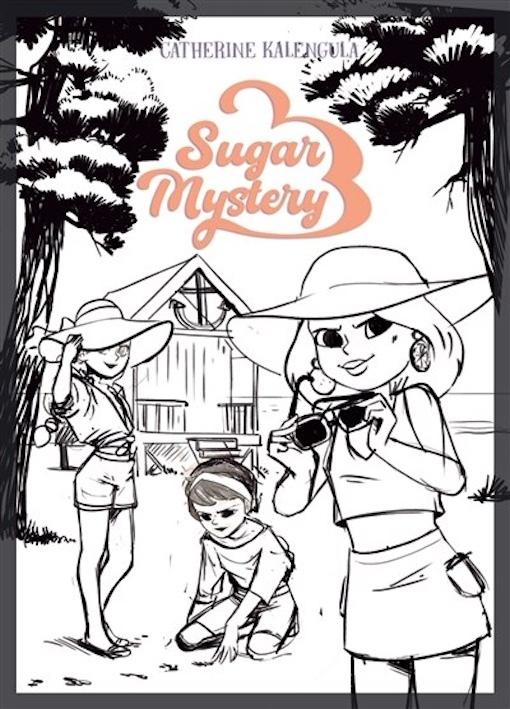 Embrouilles au Soleil (#5 Sugar Mystery)