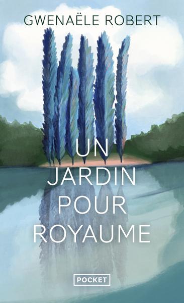 Un Jardin pour Royaume  by Gwenaele Robert at Abbey's Bookshop, 