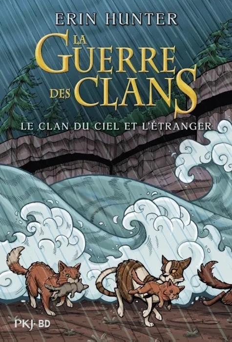 Clan due Ciel et l'Etranger (Le Guerre des Clans BD)