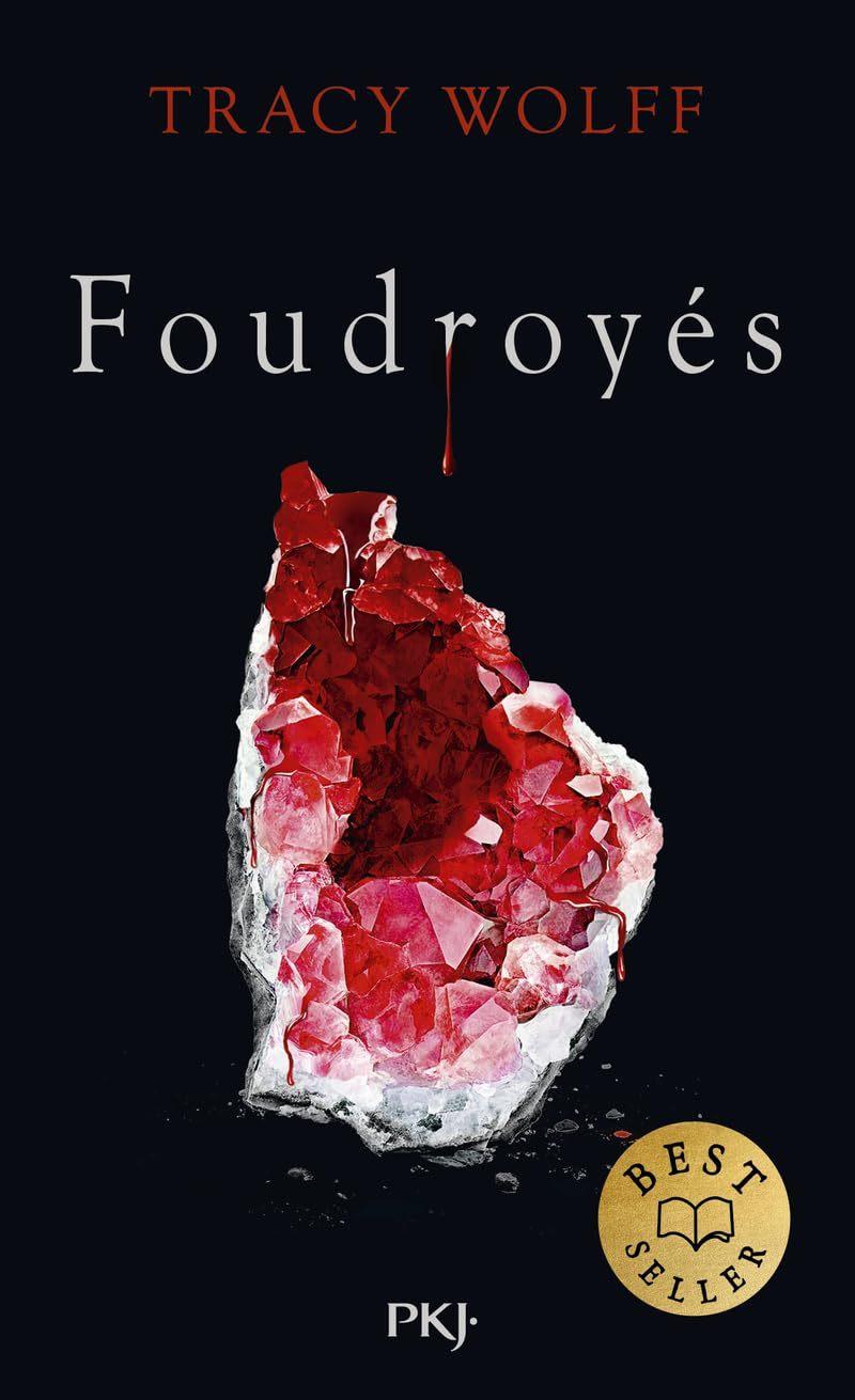 Foudroyes (#2 Assoiffes)  by Tracy Wolff at Abbey's Bookshop, 