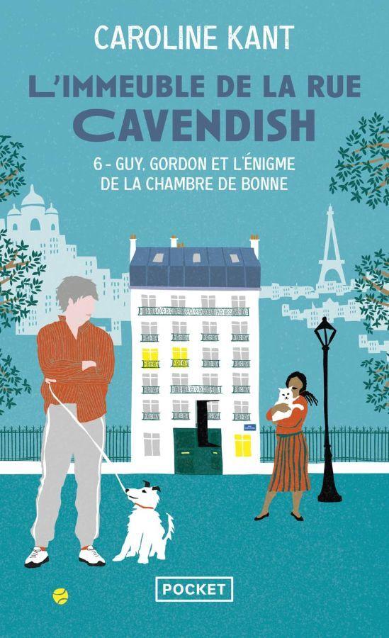Guy Gordon et l'Enigme de la Chambre de Bonne (#6 l'Immeuble de la Rue Cavendish  by  Kant Caroline at Abbey's Bookshop, 