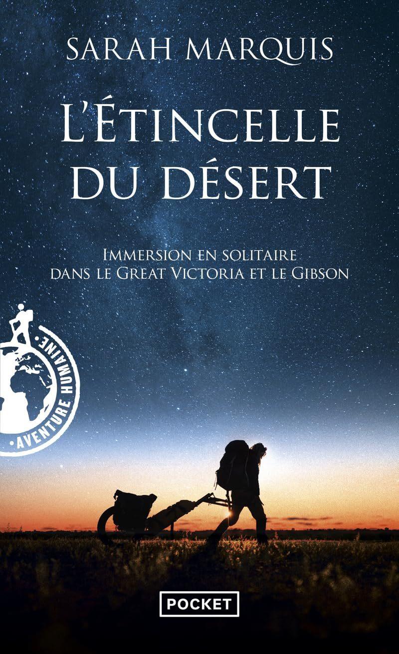 Etincelle du Desert: Immersion en Solitaire dans le Great Victoria et le Gibson