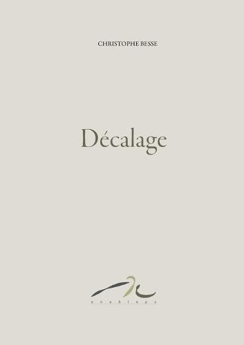 Décalage  by Christophe Besse at Abbey's Bookshop, 