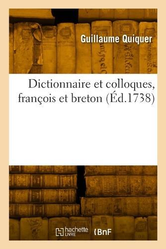 Dictionnaire et Colloques Francois et Breton  by Guillaume Quiquer at Abbey's Bookshop, 