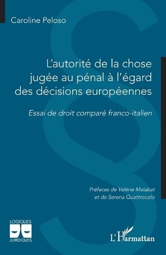 Judiciarisation: Ordonner ou contester l'économie européenne par le droit