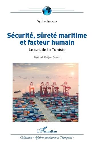 Sécurité, sûreté maritime et facteur humain: Le cas de la Tunisie