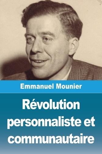 Révolution personnaliste et communautaire  by Emmanuel Mounier at Abbey's Bookshop, 
