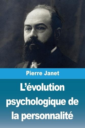 L'évolution psychologique de la personnalité  by Pierre Janet at Abbey's Bookshop, 