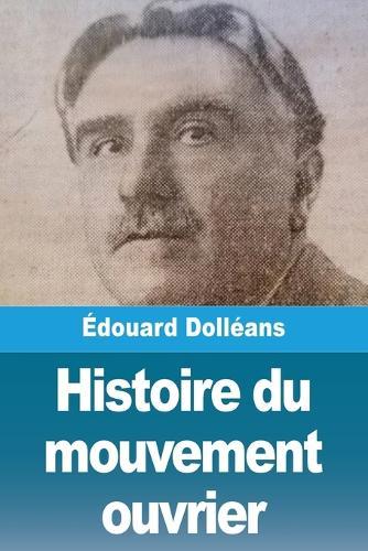 Histoire du mouvement ouvrier: Tome III: 1921 à nos jours
